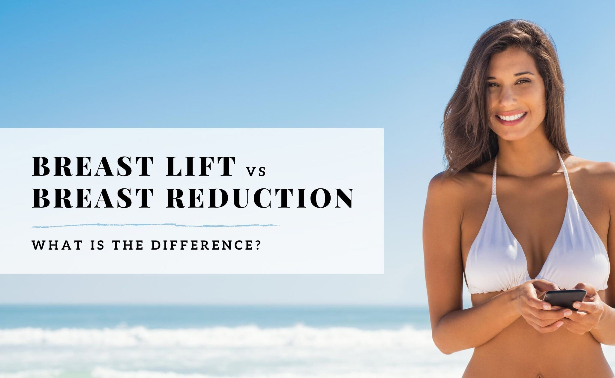 Breast Reduction vs Breast Lift South Florida Center for Cosmetic Surgery